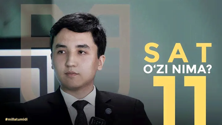 SAT o‘zi nega kerak?